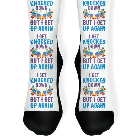 I Get Knocked Down, But I Get Up Again Pinata Sock
