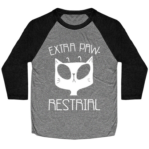 Extra Pawrestrial Baseball Tee