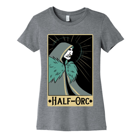 Half-Orc - Dungeons and Dragons Womens T-Shirt