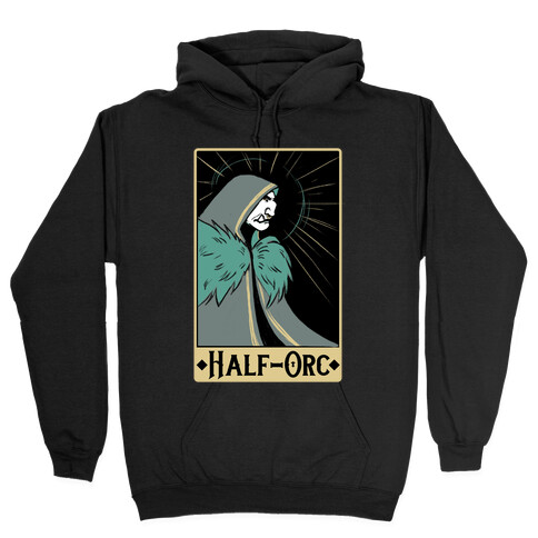 Half-Orc - Dungeons and Dragons Hooded Sweatshirt