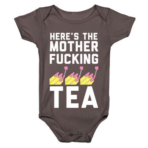 Here's the Mother-f*cking Tea Baby One-Piece