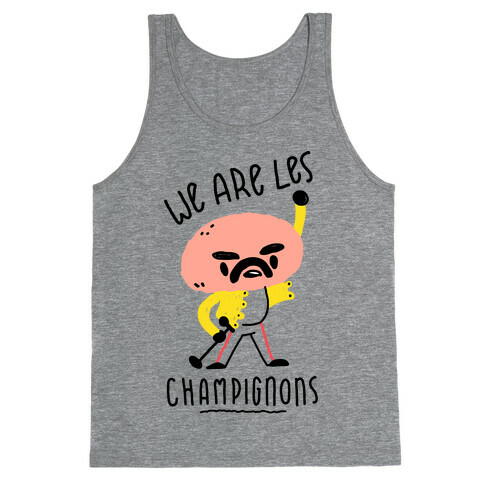 We Are Les Champignons Tank Top