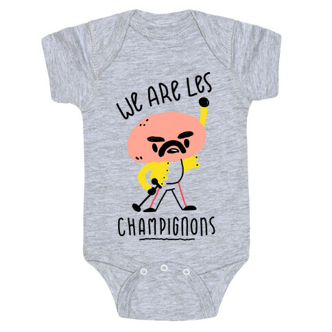 We Are Les Champignons Baby One-Piece