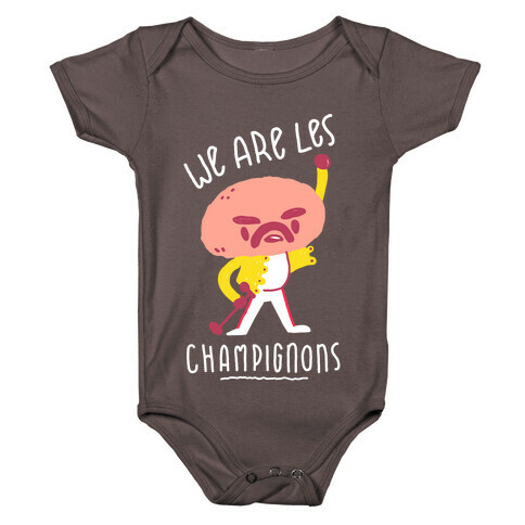 We Are Les Champignons Baby One-Piece
