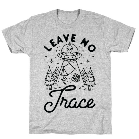 Leave No Trace Camping UFO T-Shirt