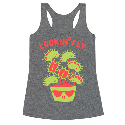 Looking Fly Racerback Tank Top