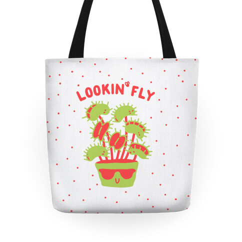 Looking Fly Tote