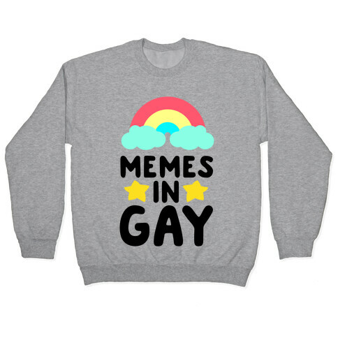 Memes in Gay Pullover