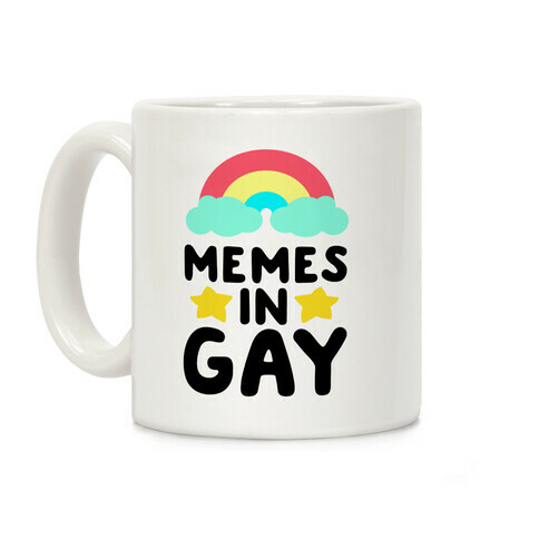 Memes in Gay Coffee Mug