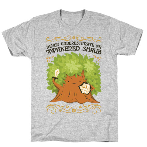 Awakened Shrub T-Shirt