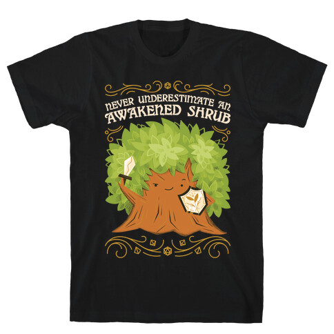 Awakened Shrub T-Shirt