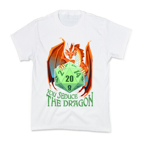 You Seduce The Dragon Kids T-Shirt