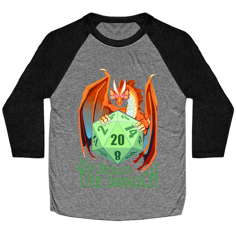 You Seduce The Dragon Baseball Tee