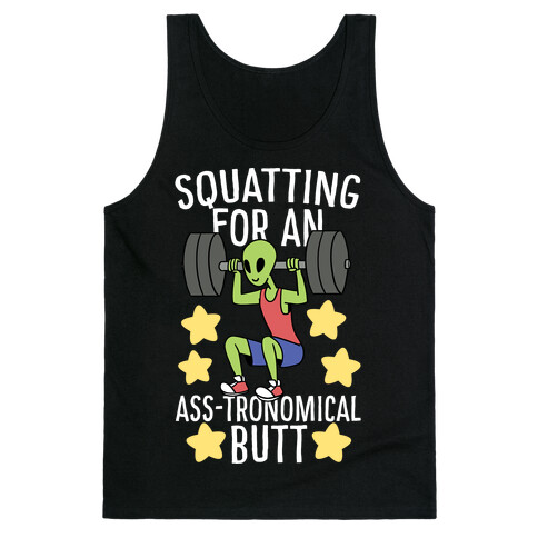Squatting for an Ass-tronomical Butt Tank Top