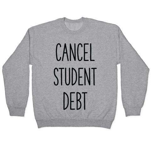 Cancel Student Debt Pullover