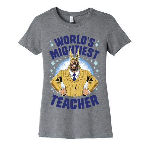 World's Mightiest Teacher Womens T-Shirt