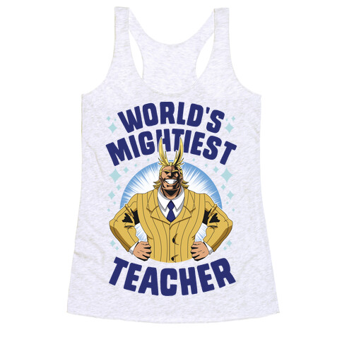 World's Mightiest Teacher Racerback Tank Top