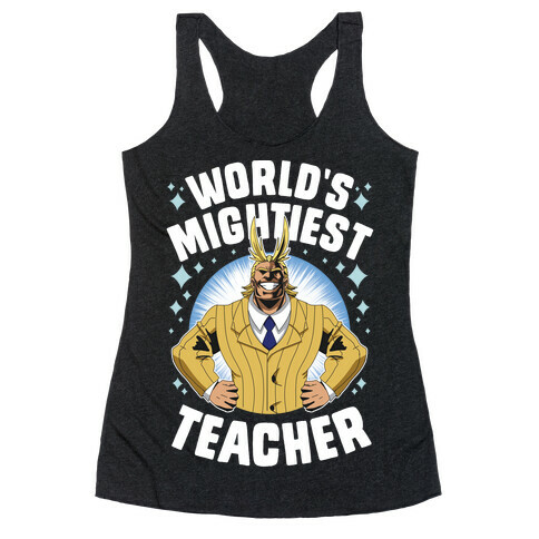 World's Mightiest Teacher Racerback Tank Top