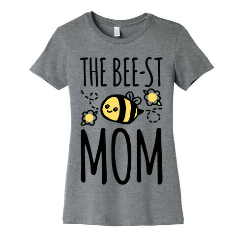 The Bee-st Mom Mother's Day Womens T-Shirt