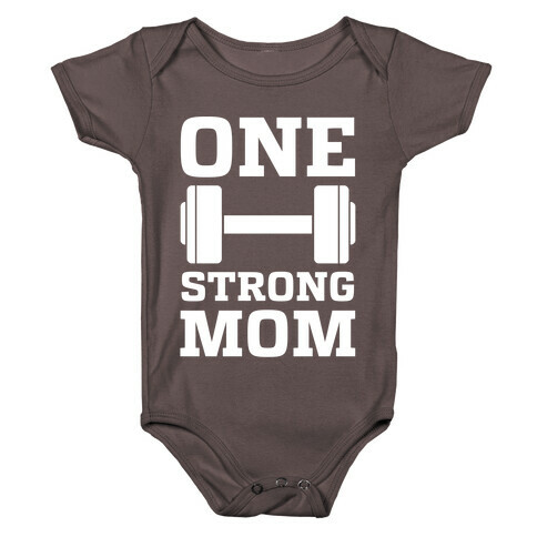 One Strong Mom Baby One-Piece