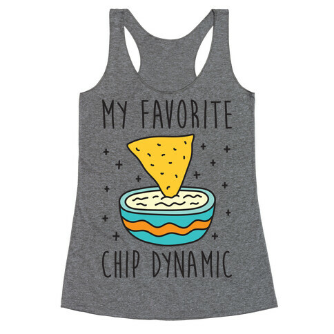 My Favorite Chip Dynamic (Chips & Queso) Racerback Tank Top
