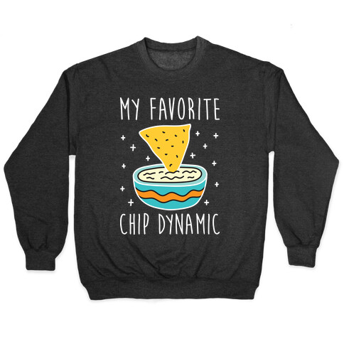 My Favorite Chip Dynamic (Chips & Queso) Pullover