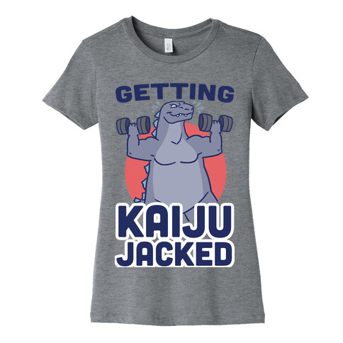 Getting Kaiju-Jacked Womens T-Shirt