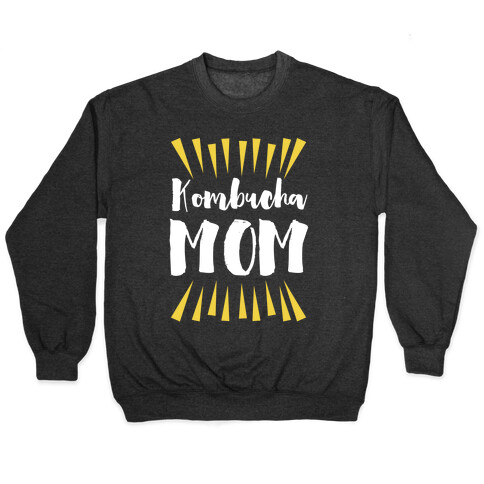 Kombucha Mom Pullover