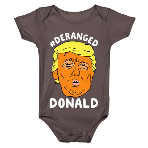 Deranged Donald Baby One-Piece