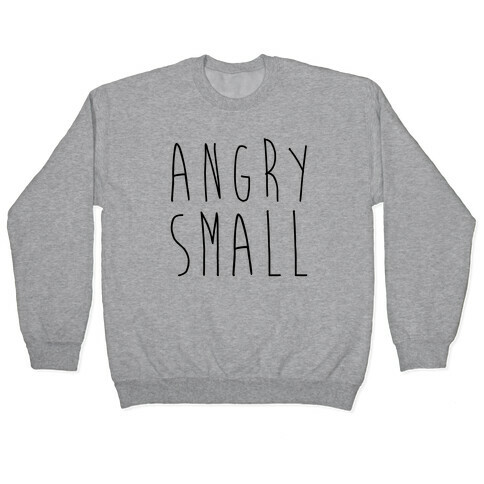 Angry Small (1 of 2 pair) Pullover