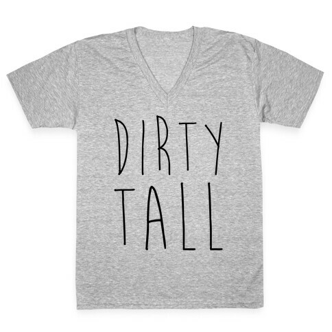 Dirty Tall (1 of 2 pair) V-Neck Tee Shirt
