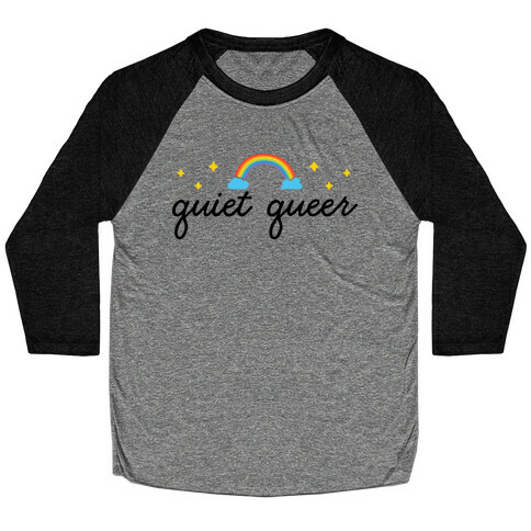 Quiet Queer Baseball Tee