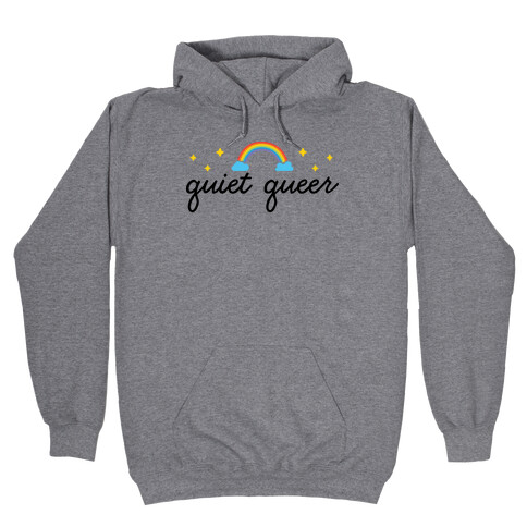 Quiet Queer Hooded Sweatshirt