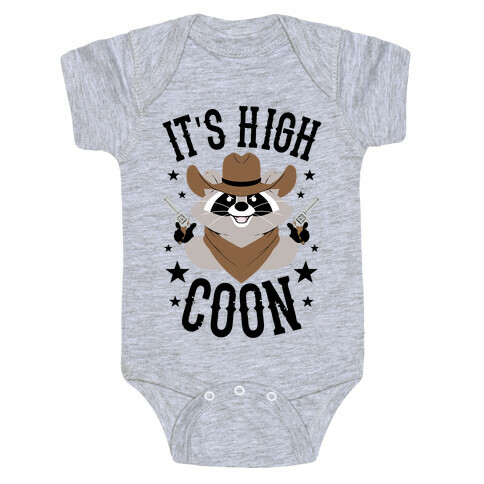 It's High Coon Baby One-Piece