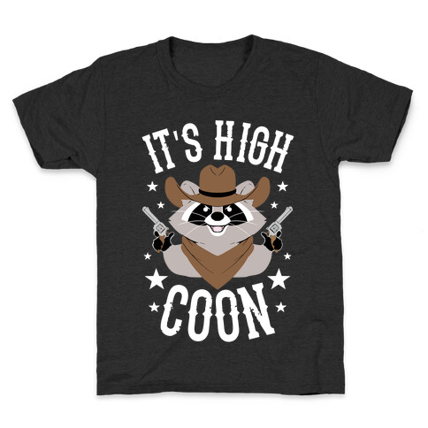 It's High Coon Kids T-Shirt