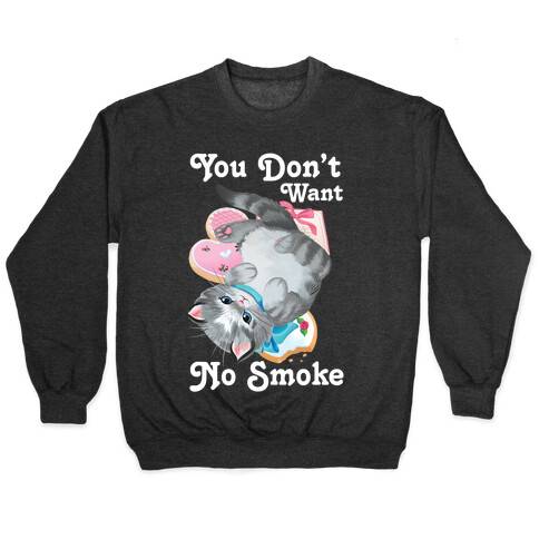 You Don't Want No Smoke Vintage Kitten Pullover