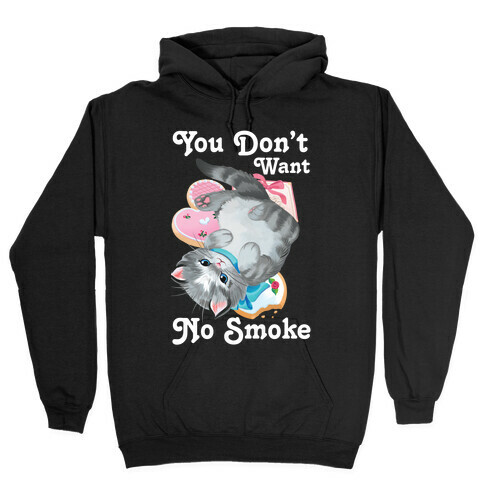 You Don't Want No Smoke Vintage Kitten Hooded Sweatshirt