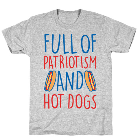 Full of Patriotism and Hot Dogs White Print T-Shirt