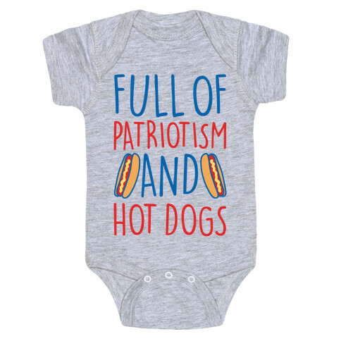 Full of Patriotism and Hot Dogs White Print Baby One-Piece
