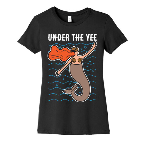 Under The Yee Womens T-Shirt