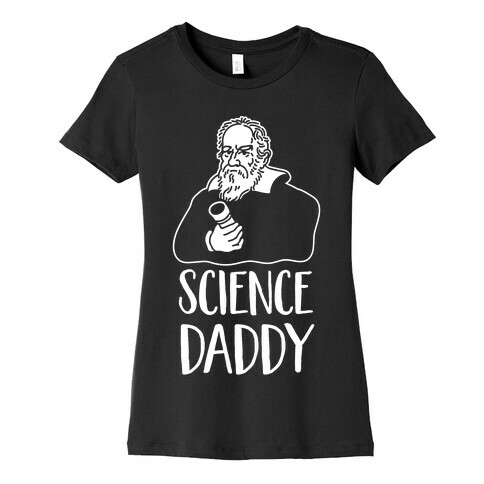 Science Daddy Galileo Womens T-Shirt
