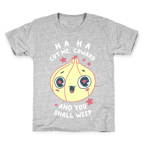 Cut Me Coward (Onion) Kids T-Shirt