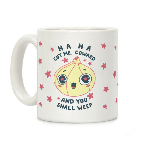 Cut Me Coward (Onion) Coffee Mug