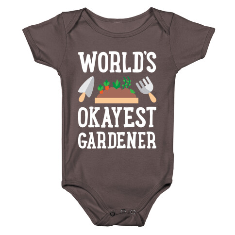 World's Okayest Gardener Baby One-Piece