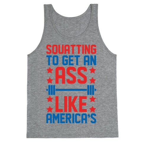 Squatting To Get An Ass Like America's Parody Tank Top