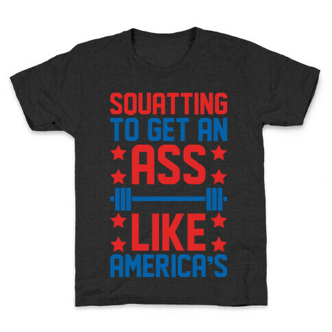 Squatting To Get An Ass Like America's Parody White Print Kids T-Shirt