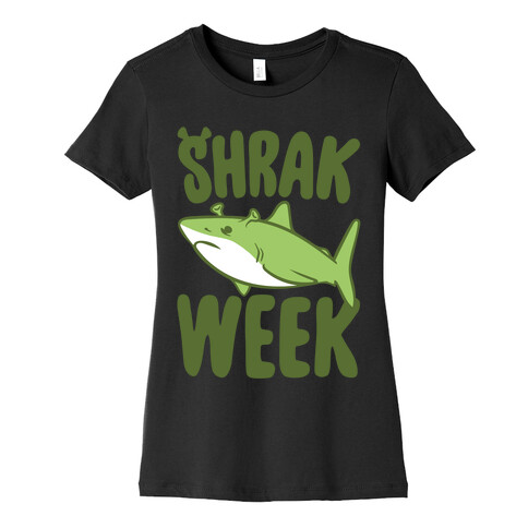 Shrak Week Shrek Shark Week Parody White Print Womens T-Shirt