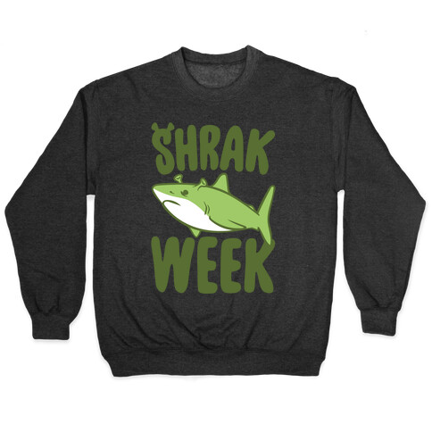 Shrak Week Shrek Shark Week Parody White Print Pullover