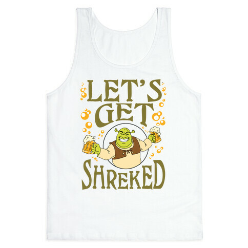 Let's Get Shreked Tank Top