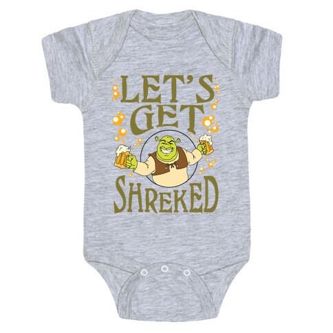 Let's Get Shreked Baby One-Piece